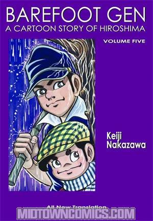 Barefoot Gen Vol 5 The Never-Ending War TP