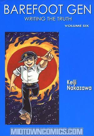 Barefoot Gen Vol 6 Writing The Truth TP