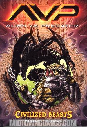Aliens vs Predator Vol 2 Civilized Beasts GN