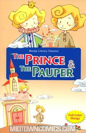 Manga Literary Classics Prince & The Pauper GN