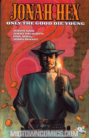 Jonah Hex Vol 4 Only The Good Die Young TP