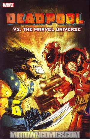 Deadpool vs Marvel Universe TP