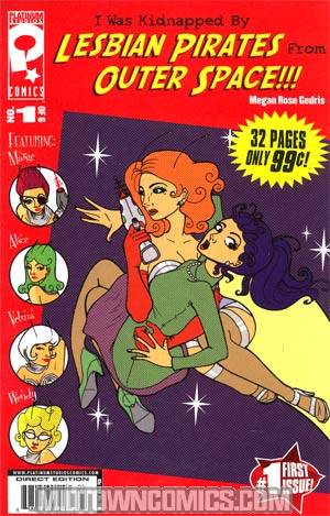 I Was Kidnapped By Lesbian Pirates From Outer Space #1