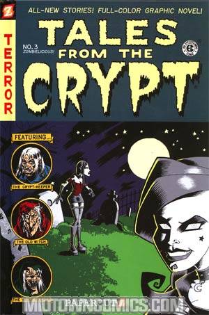Tales From The Crypt Vol 3 Zombielicious HC
