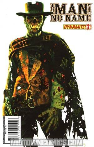 Man With No Name The Good The Bad And The Uglier #1 Incentive Arthur Suydam Zombie Variant Cover