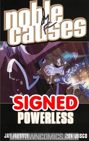 Noble Causes Vol 7 Powerless TP Signed By Jay Faerber