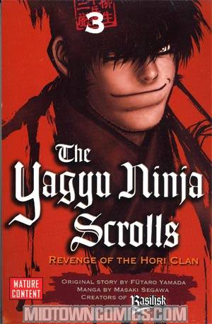 Yagyu Ninja Scrolls Revenge Of The Hori Clan Vol 3 GN