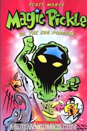 Magic Pickle vs The Egg Poacher Young Readers TP
