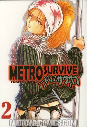 Metro Survive Vol 2 GN