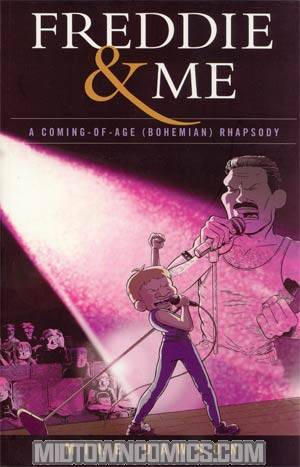 Freddie & Me A Coming-Of-Age (Bohemian) Rhapsody TP