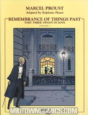 Remembrance Of Things Past Part 3 Swann In Love Vol 1 TP