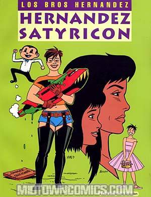 Love And Rockets Book 15 Hernandez Satyricon TP