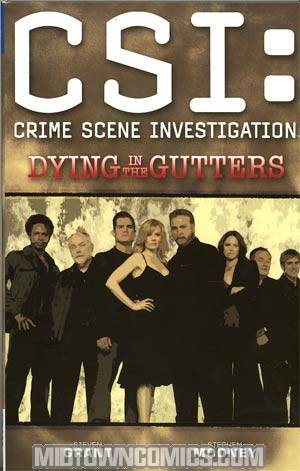 CSI Crime Scene Investigation Vol 6 Dying In The Gutters TP New Printing