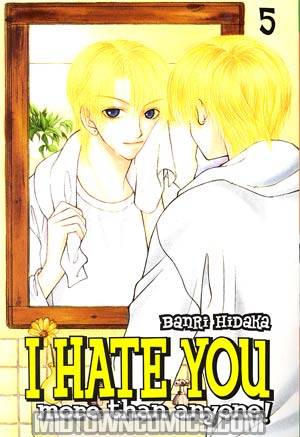 I Hate You More Than Anyone Vol 5 TP