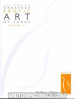 Worlds Greatest Erotic Art Of Today Vol 1 Limited Edition SC