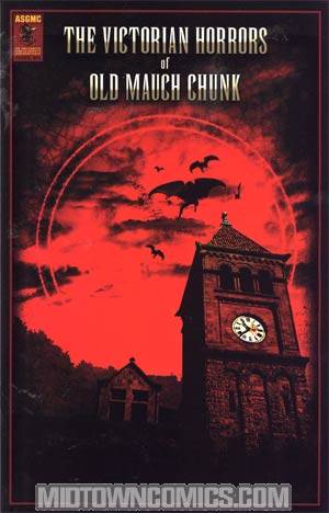Victorian Horrors Of Old Mauch Chunk #1