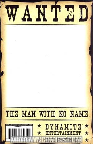 Man With No Name The Good The Bad And The Uglier #1 Wanted Poster Blank Cover