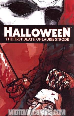 Halloween First Death Of Laurie Strode #1 Cvr D Incentive Ryan Browne