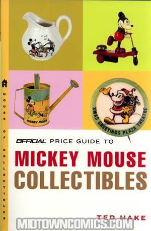 Official Price Guide To Mickey Mouse Collectibles SC