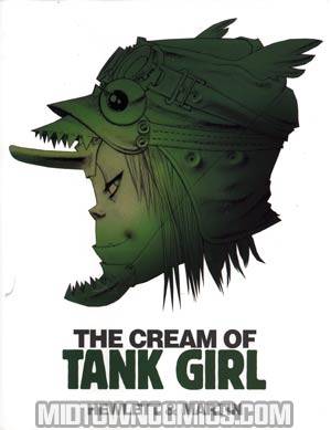 Cream Of Tank Girl HC