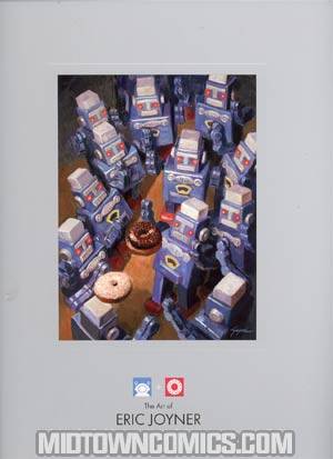 Robots & Donuts Art Of Eric Joyner Limited Edition HC