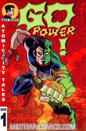 Atomic City Tales Vol 1 Go Power TP