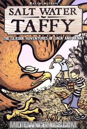 Salt Water Taffy Seaside Adventures Of Jack And Benny Vol 2 A Climb Up Mt Barnabas GN