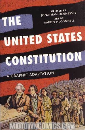 United States Constitution A Graphic Adaptation HC