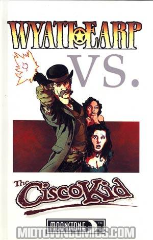 Wyatt Earp vs The Cisco Kid / Cisco Kid vs Wyatt Earp Signed & Numbered Flipbook HC