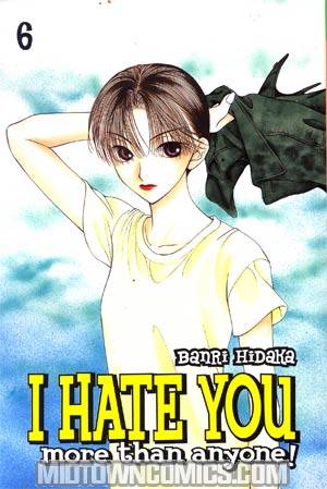 I Hate You More Than Anyone Vol 6 TP