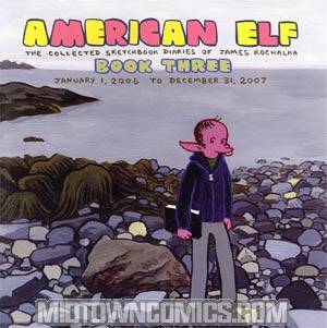 American Elf Vol 3 The Collected Sketchbook Diaries Of James Kochalka TP