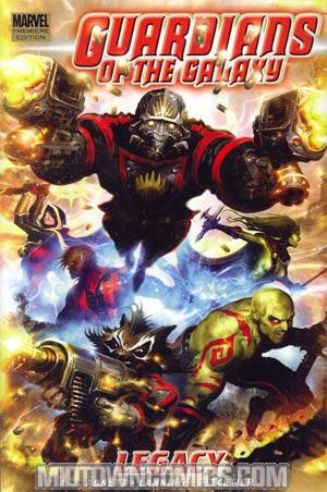 Guardians Of The Galaxy (2008) Vol 1 Legacy HC