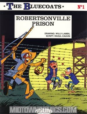 Bluecoats Vol 1 Robertsonville Prison GN