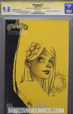 Shrugged #3 Cover C Wizard World Texas VIP Yellow Negative Variant Signed By Michael Turner CGC 9.8