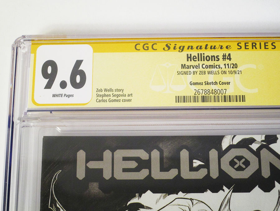 Hellions #4 Cover D Carlos E Gomez Sketch Cover Signed By Zeb Wells CGC 9.6