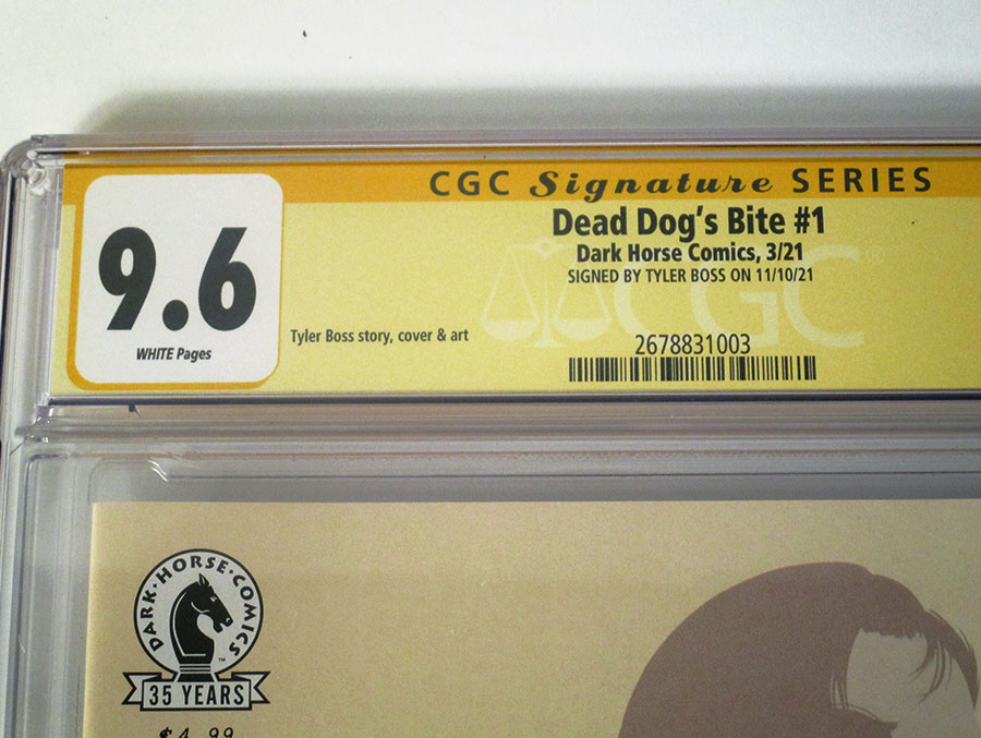Dead Dogs Bite #1 Cover D Regular Tyler Boss Cover Signed By Tyler Boss CGC 9.6