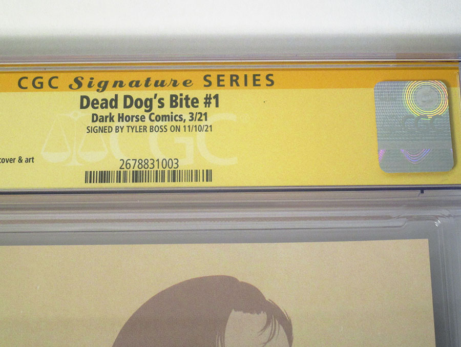 Dead Dogs Bite #1 Cover D Regular Tyler Boss Cover Signed By Tyler Boss CGC 9.6