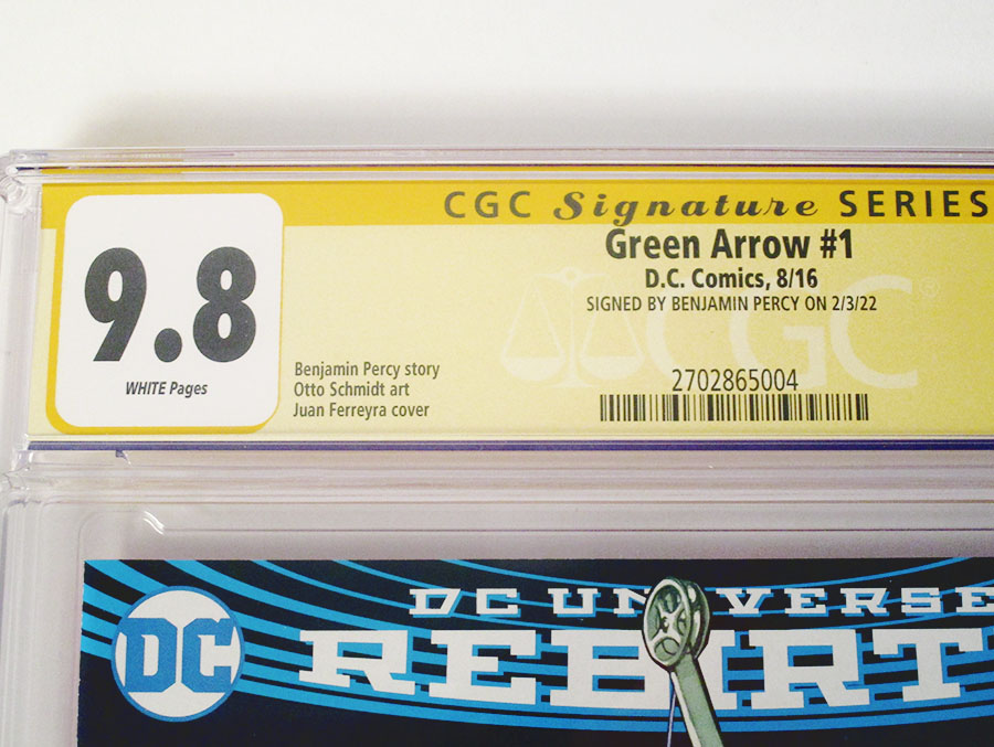 Green Arrow Vol 7 #1 Cover F 1st Ptg Regular Juan Ferreyra Cover Signed by Benjamin Percy CGC 9.8