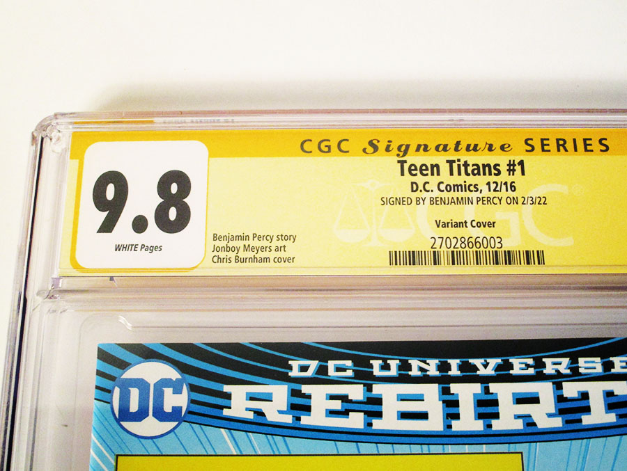 Teen Titans Vol 6 #1 Cover E Variant Chris Burnham Cover Signed by Benjamin Percy CGC 9.8