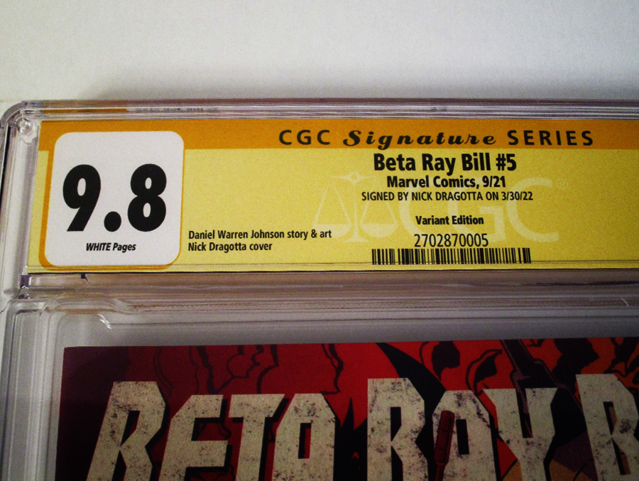 Beta Ray Bill #5 Cover C Incentive Nick Dragotta Variant Cover Signed By Nick Dragotta CGC 9.8