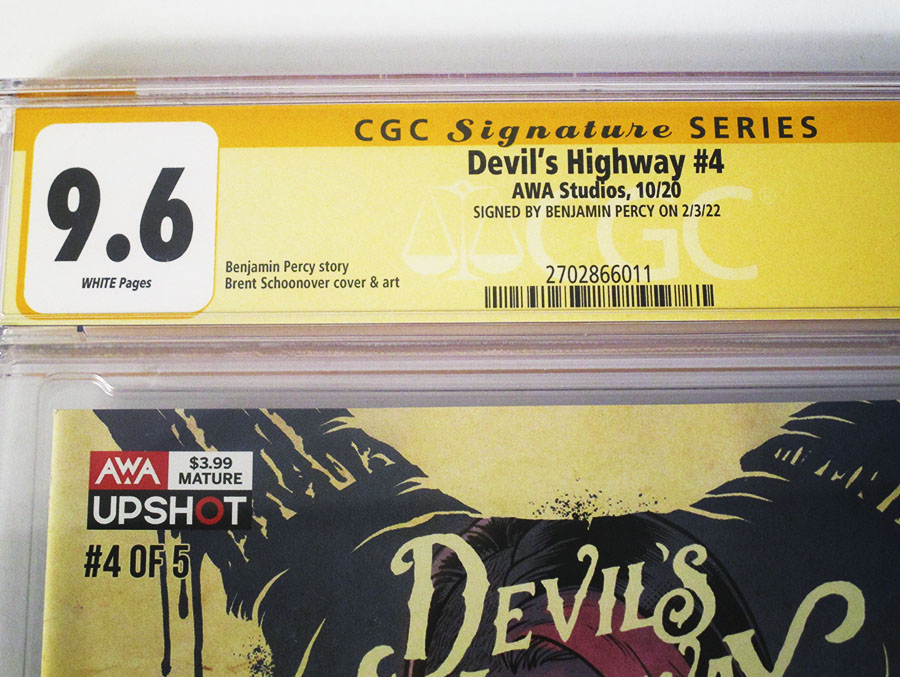 Devils Highway #4 Cover B Signed by Benjamin Percy CGC 9.6