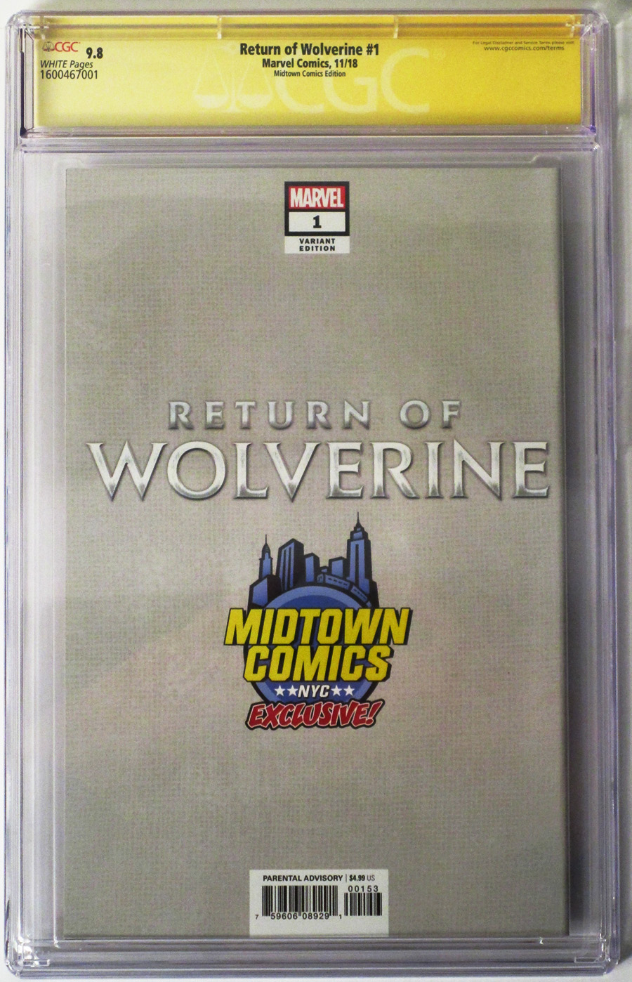 Return Of Wolverine #1  Midtown Exclusive Cover F CGC Signature Series 9.8 Signed by Charles Soule and Joe Jusko Joe Jusko Variant Cover 