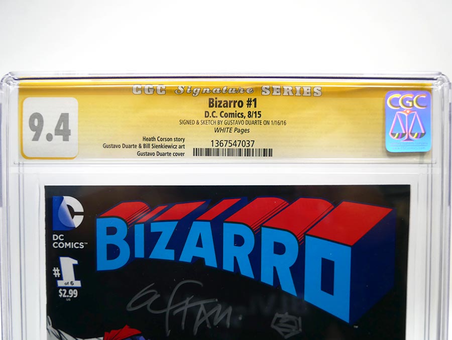 Bizarro #1 Cover C CGC Signature Series 9.4 Signed and Sketched by Gustavo Duarte Regular Gustavo Duarte Cover