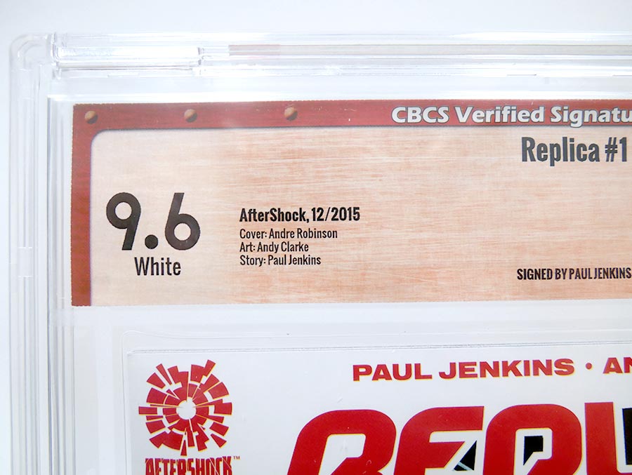 Replica #1 Cover C CBCS Verified Signature 9.6 Signed by Paul Jenkins Incentive Andrew Robinson Variant Cover
