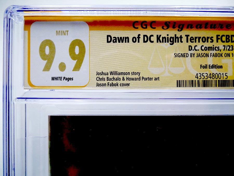 FCBD 2023 Dawn Of DC Knight Terrors Special Edition #1 Cover C CGC Signature Series 9.9 Signed by Jason Fabok Variant Jason Fabok Foil Cover