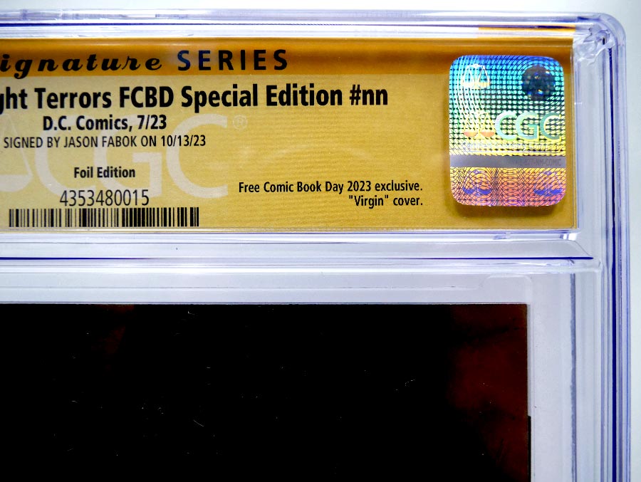 FCBD 2023 Dawn Of DC Knight Terrors Special Edition #1 Cover C CGC Signature Series 9.9 Signed by Jason Fabok Variant Jason Fabok Foil Cover