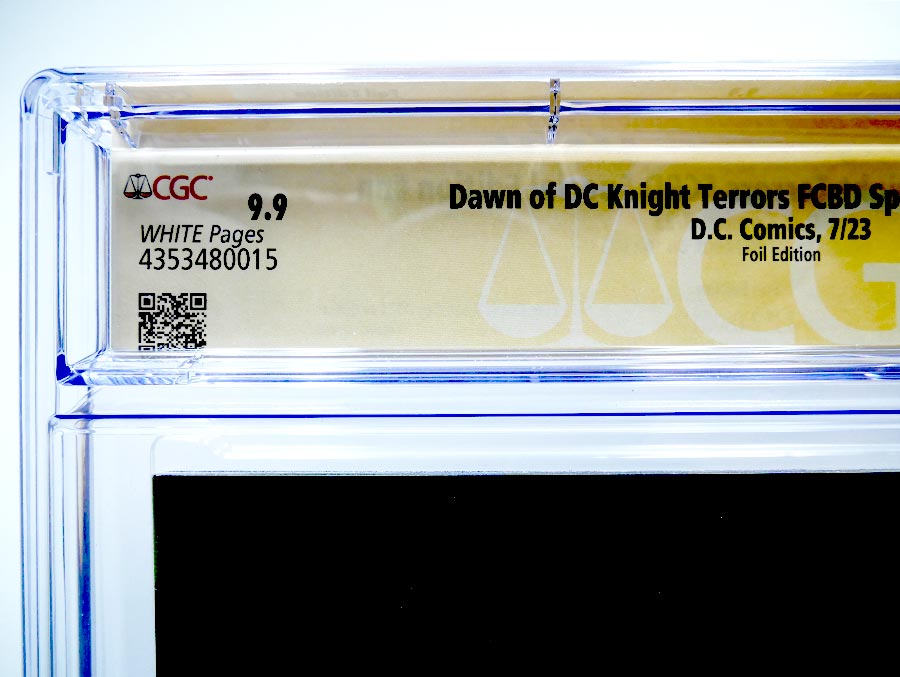 FCBD 2023 Dawn Of DC Knight Terrors Special Edition #1 Cover C CGC Signature Series 9.9 Signed by Jason Fabok Variant Jason Fabok Foil Cover