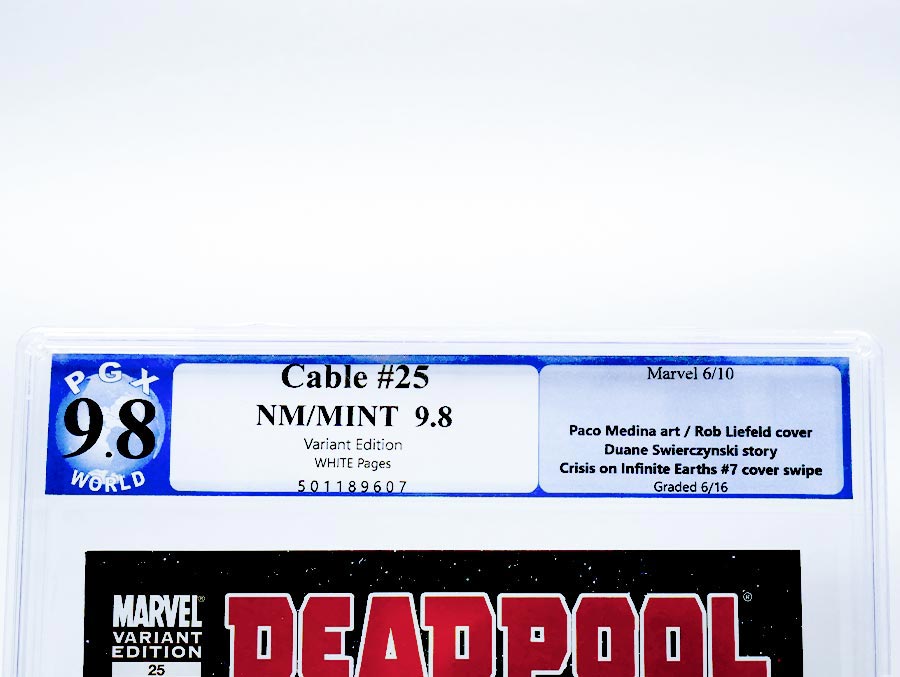 Deadpool & Cable #25 Cover C Incentive Rob Liefeld Variant Cover PGX 9.8