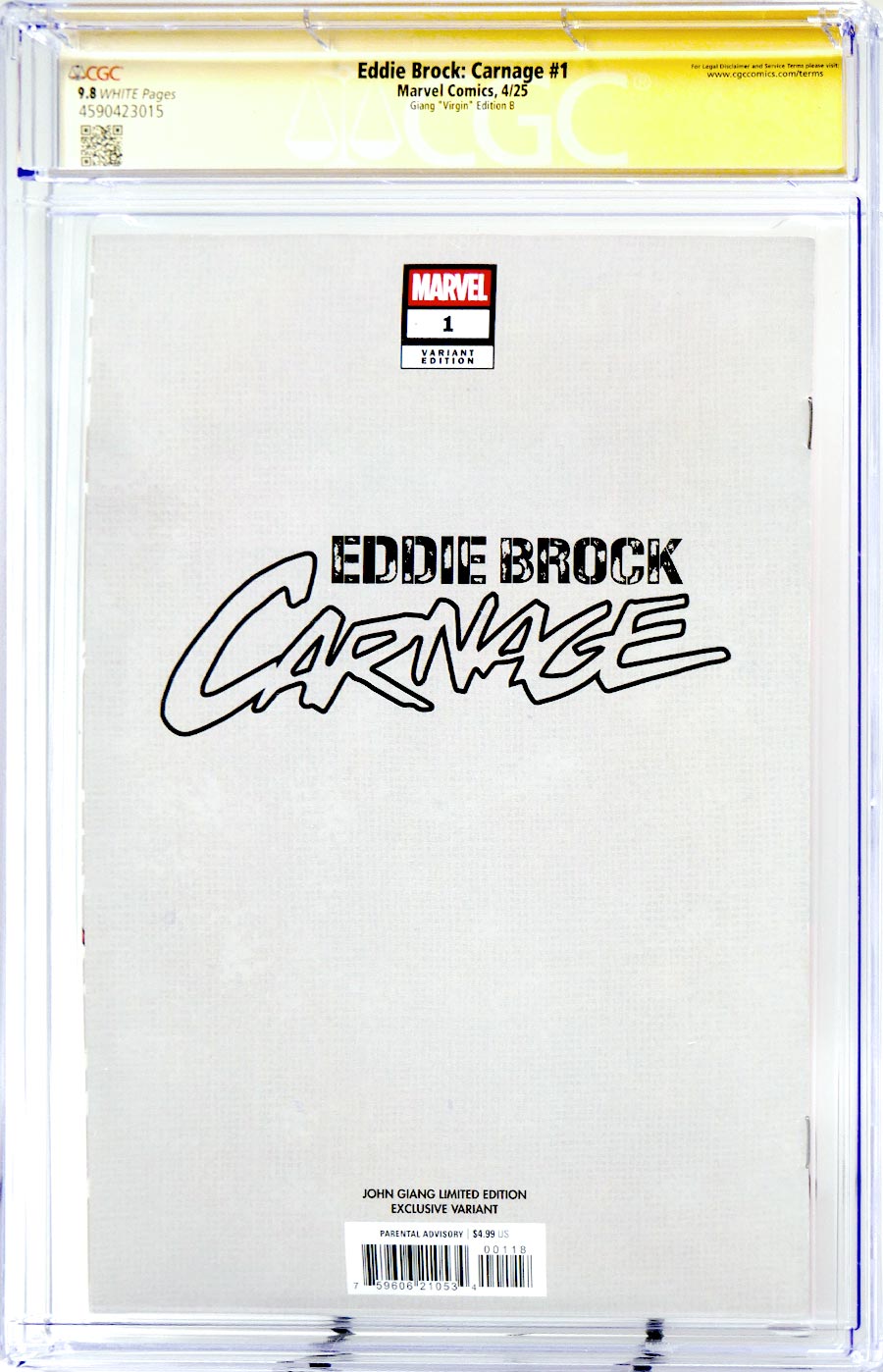 Eddie Brock Carnage #1 Cover S Variant John Giang Cover CGC Signature Series 9.8 Signed By John Giang