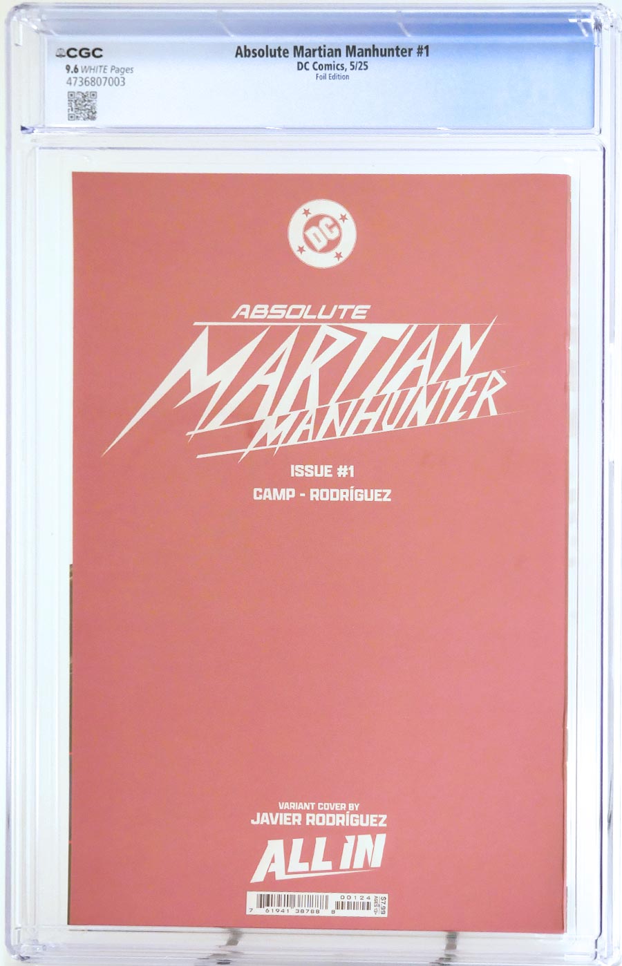Absolute Martian Manhunter #1 Cover R Variant Javier Rodriguez Foil Cover CGC 9.6 (DC All In)